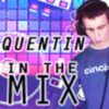 Quentin In The Mix